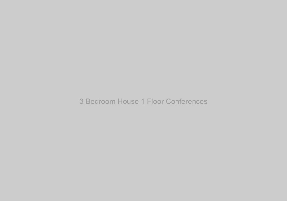 3 Bedroom House 1 Floor Conferences